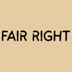 Fair Right Hoodie Design