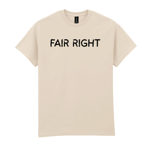 Fair Right T-Shirt Thumbnail