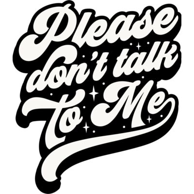 Please dont talk to me SVG Thumbnail